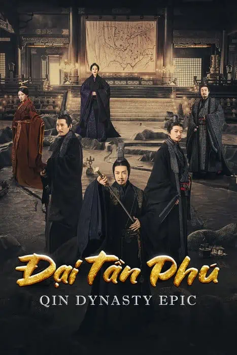 Phim Đại Tần Đế Quốc 4: Đại Tần Phú - Qin Dynasty Epic (2020)