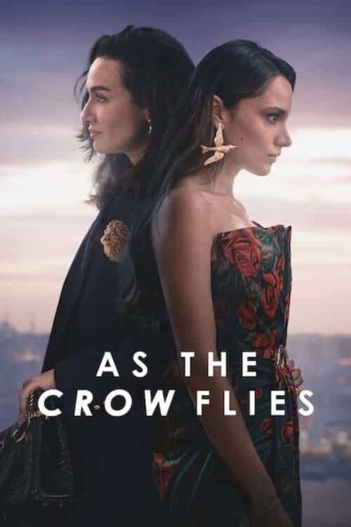 Phim Đôi Cánh Tham Vọng Phần 2 - As the Crow Flies Season 2 (2022)
