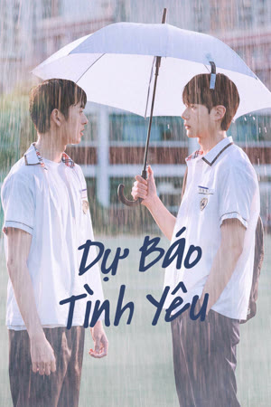 Dự Báo Tình Yêu - A Breeze of Love (Weather Forecast Love) (2023)