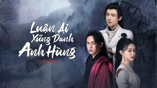 Phim Luận Ai Xứng Danh Anh Hùng - Heroes (2022)