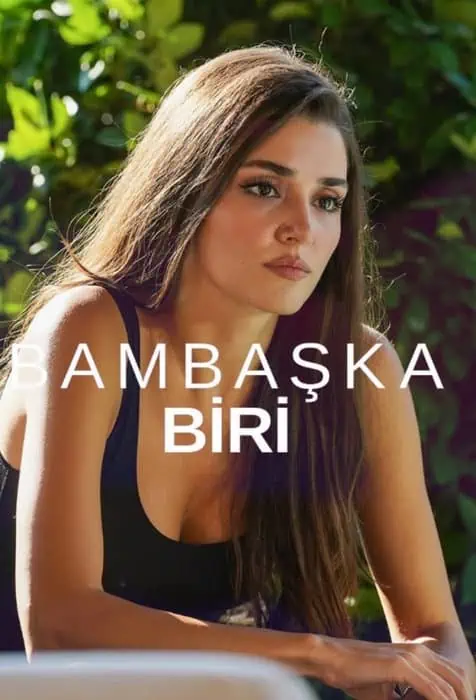 Phim Người Nào Đó - Bambaşka Biri (2023)