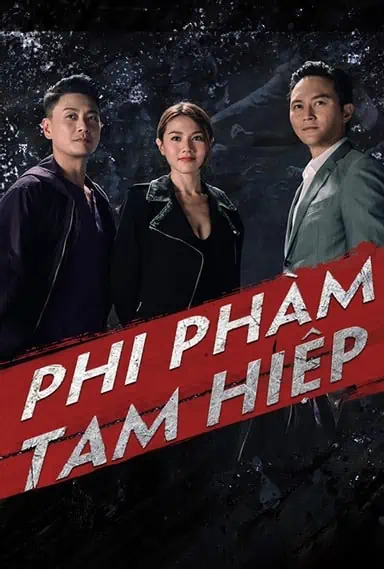 Phim Phi Phàm Tam Hiệp - The Impossible 3 (2022)