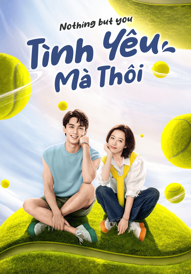 Tình Yêu Mà Thôi - Nothing But You (2022)