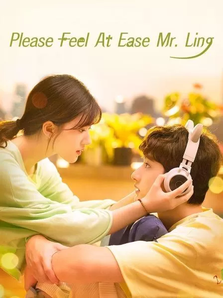 Phim Vô Tình Nhặt Được Tình Yêu - Please Feel At Ease Mr . Ling (2021)