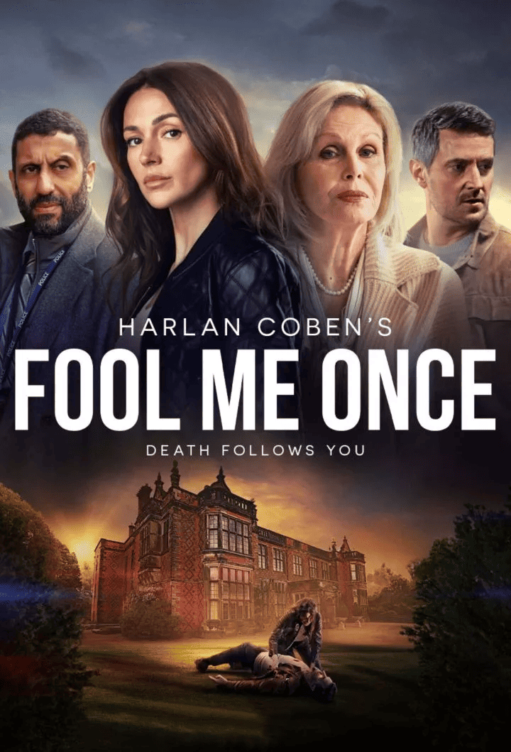 Phim Sự Lừa Dối Cuối Cùng - Fool Me Once (2024)