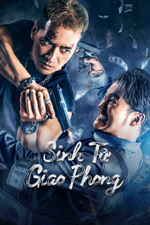 Sinh Tử Giao Phong - The Battle For Justice (2024)