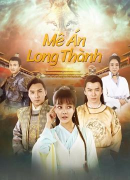 Phim Mê Án Long Thành - The Longcheng Mystery Case (2024)