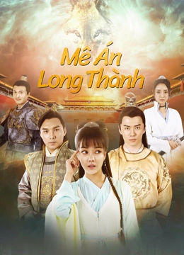 Mê Án Long Thành - The Longcheng Mystery Case (2024)