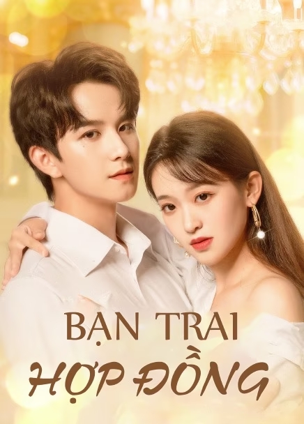 Phim Bạn Trai Hợp Đồng - Dear Contract Boyfriend (2023)
