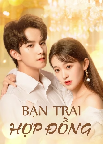 Bạn Trai Hợp Đồng - Dear Contract Boyfriend (2023)