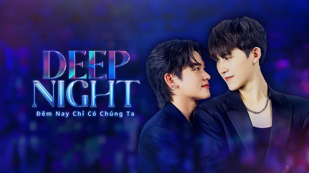 Phim Deep Night: Đêm Nay Chỉ Có Chúng Ta - Deep Night (2024)