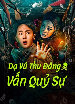 Dạ Vũ Thu Đăng Vấn Quỷ Sự - Night Rain and Autumn Lantern Hear Strange Stories (2024)