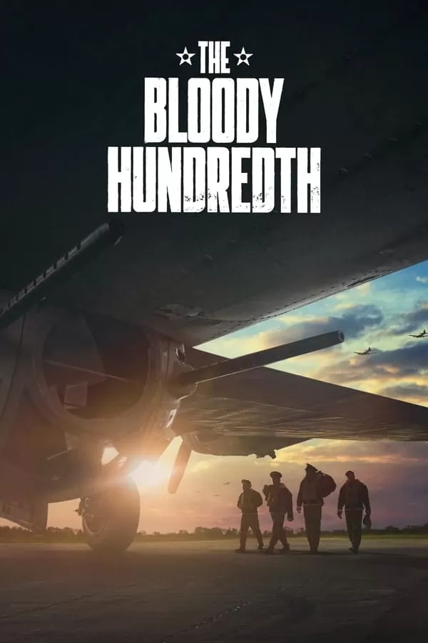 Phim Phi Đội Máy Bay Cảm Tử 100 - The Bloody Hundredth – The Bloody Hundredth (2024)