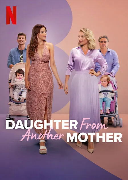 Phim Hai mẹ, hai con (Phần 3) - Daughter From Another Mother (Season 3) (2022)