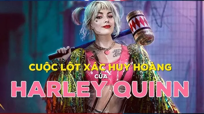 Birds of Prey: Cuộc lột xác huy hoàng của Harley Quinn