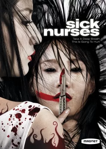 Phim Nữ Y Tá Bệnh Hoạn - Sick Nurses (2007)