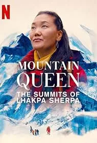 Phim Lhakpa Sherpa: Nữ hoàng đỉnh Everest - Mountain Queen: The Summits of Lhakpa Sherpa (2024)