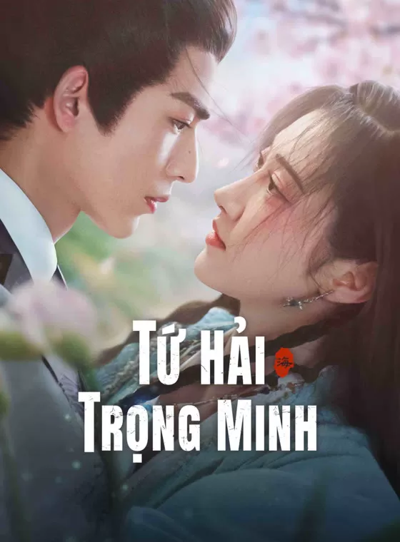 Phim Tứ Hải Trọng Minh (vietsub) - Love's Rebellion (vietsub) (2024)