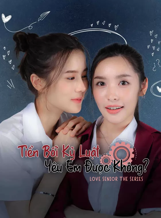 Phim Tiền Bối Kỷ Luật Em Được Không? - Love Senior (2024)