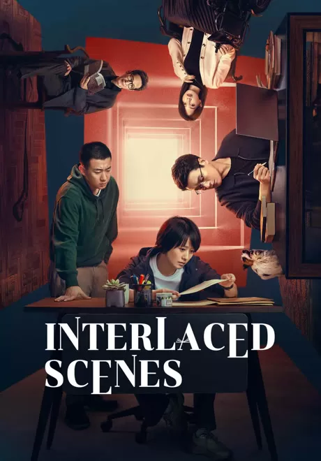 Phim Thác Vị: Cảnh Đan Xen - Interlaced Scenes (2024)