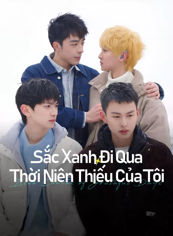 Sắc Xanh Đi Qua Thời Niên Thiếu Của Tôi | Blue Canvas of Youthful Days (2024)