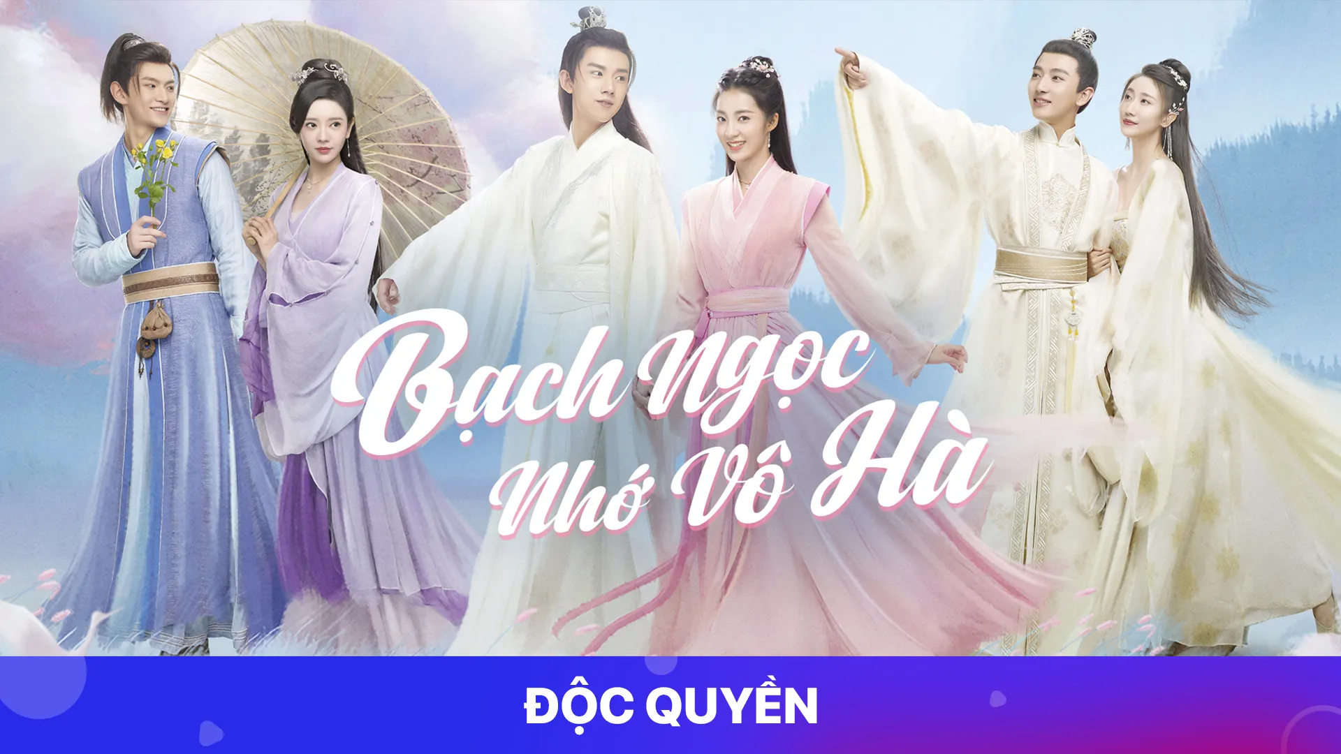 Phim Bạch Ngọc Tư Vô Hà (Bạch Ngọc Nhớ Vô Hà) - Love Like White Jade (2021)