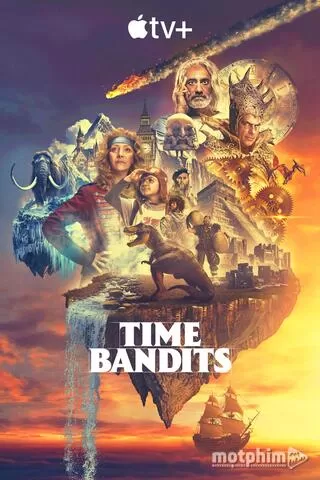 Phim Băng Trộm Xuyên Thời Gian - Time Bandits (2024)