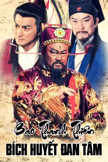 Bao Thanh Thiên Bích Huyết Đan Tâm - Justice Bao (2011)