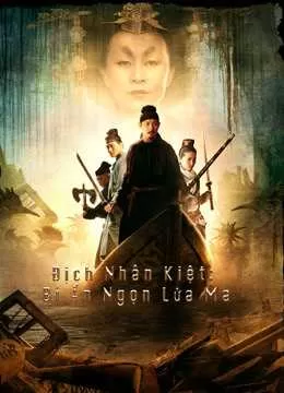 Địch Nhân Kiệt: Bí Ẩn Ngọn Lửa Ma | Detective Dee and the Mystery Of the Phantom Flame/狄仁傑之通天帝國 (2010)