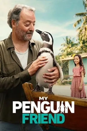 Bạn Chim Cánh Cụt Của Tôi | My Penguin Friend (2024)