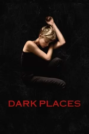 Bóng Ma Ki Ức | Dark Places (2015)