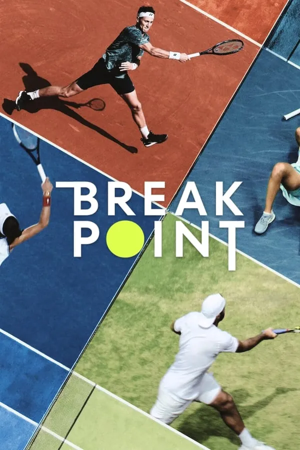 Phim Break Point: Đường tới Grand Slam 2 - Break Point Season 2 (2024)