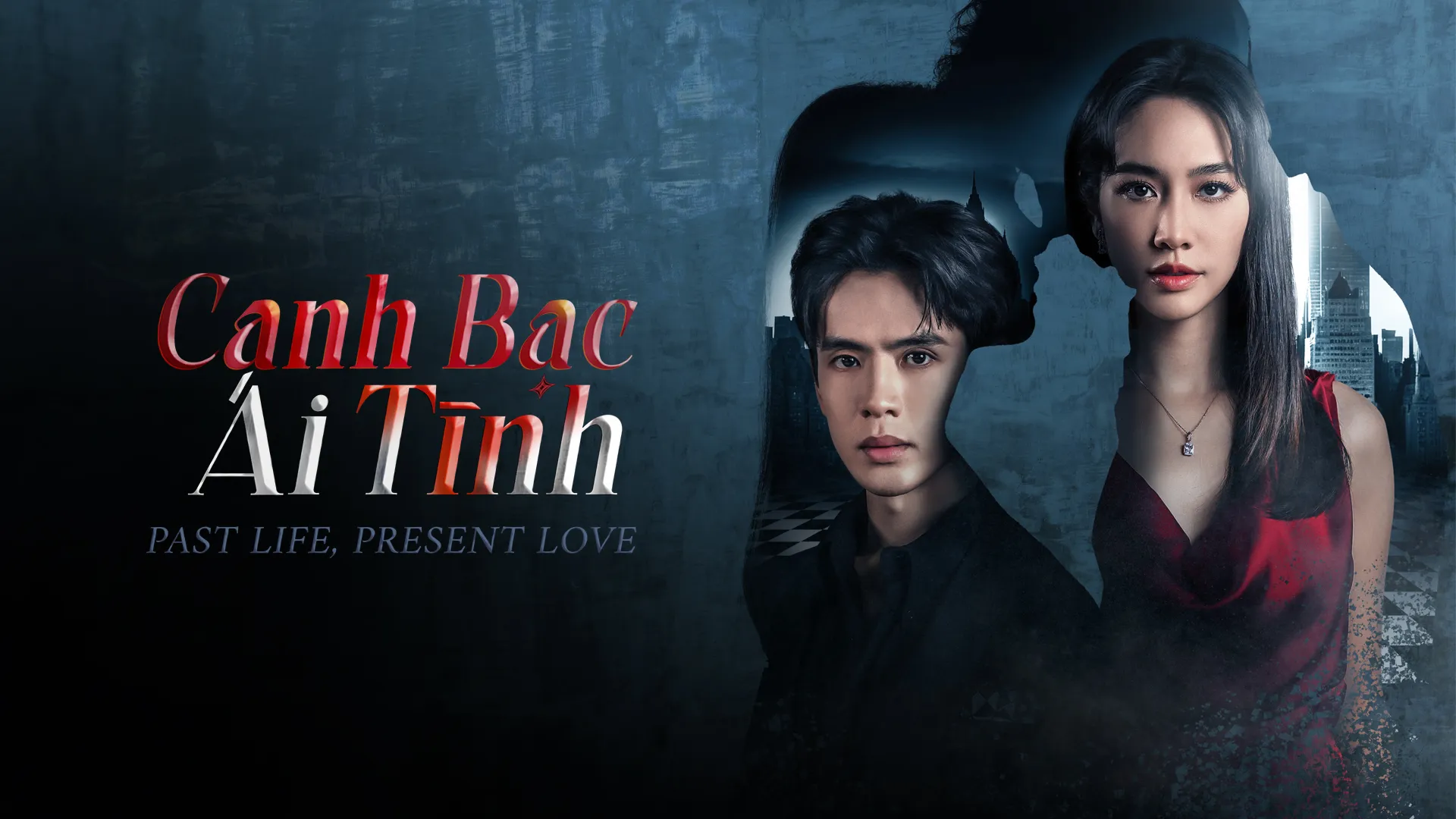 Canh Bạc Ái Tình - Past Life, Present Love (2024)