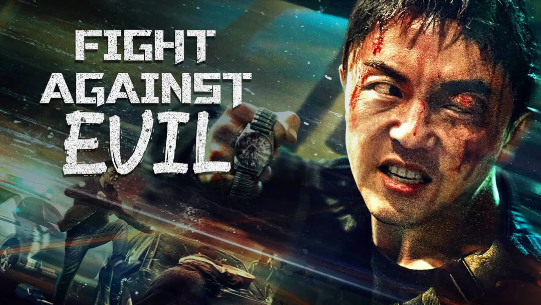 Phim Câu Chuyện Cảnh Sát Đông Bắc 1 - Fight Against Evil 1 (2021)