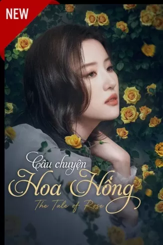 Câu Chuyện Của Hoa Hồng - The Tale of Rose (2024)