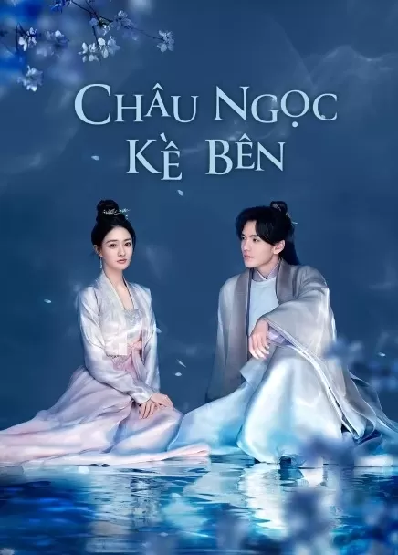 Châu Ngọc Kề Bên - Treasures Around (2024)