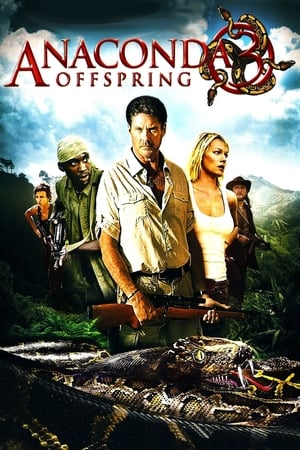 Rắn Khổng Lồ 3: Hiểm Họa Khôn Lường | Anaconda: Offspring (2008)