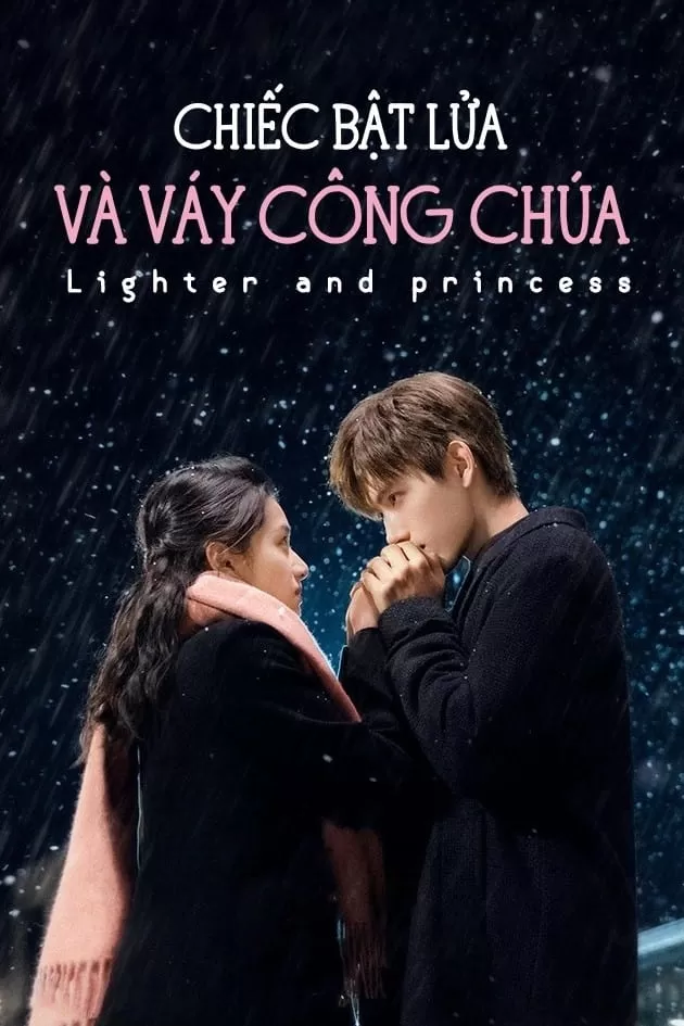 Phim Chiếc Bật Lửa Và Váy Công Chúa - The Lighter and the Princess' Gown (2022)