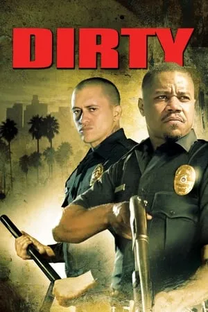 Cớm Bẩn | Dirty (2006)