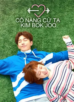 Phim Cô Nàng Cử Tạ Kim Bok Joo - Weightlifting Fairy Kim Bok-joo (2016)