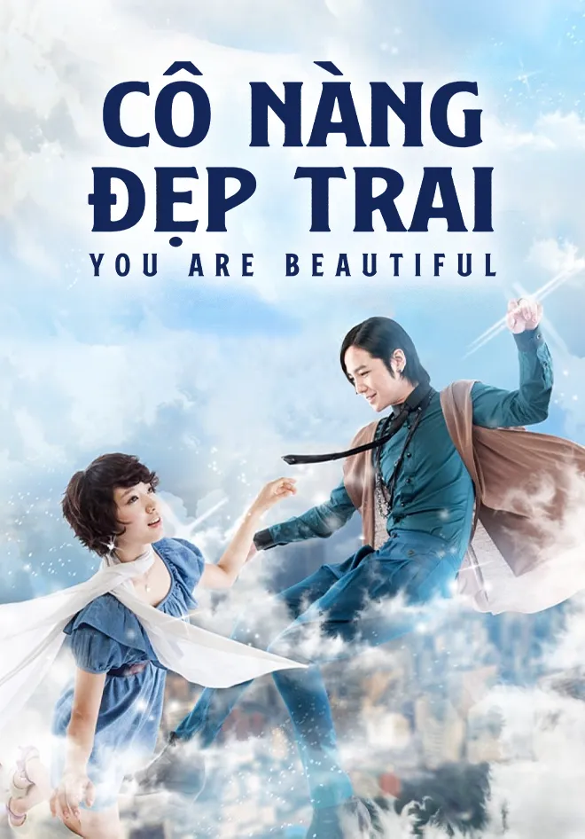 Cô Nàng Đẹp Trai - You Are Beautiful (2009)