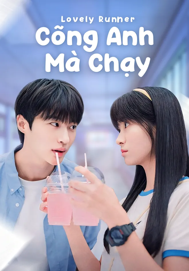 Phim Cõng Anh Mà Chạy - Lovely Runner (2024)