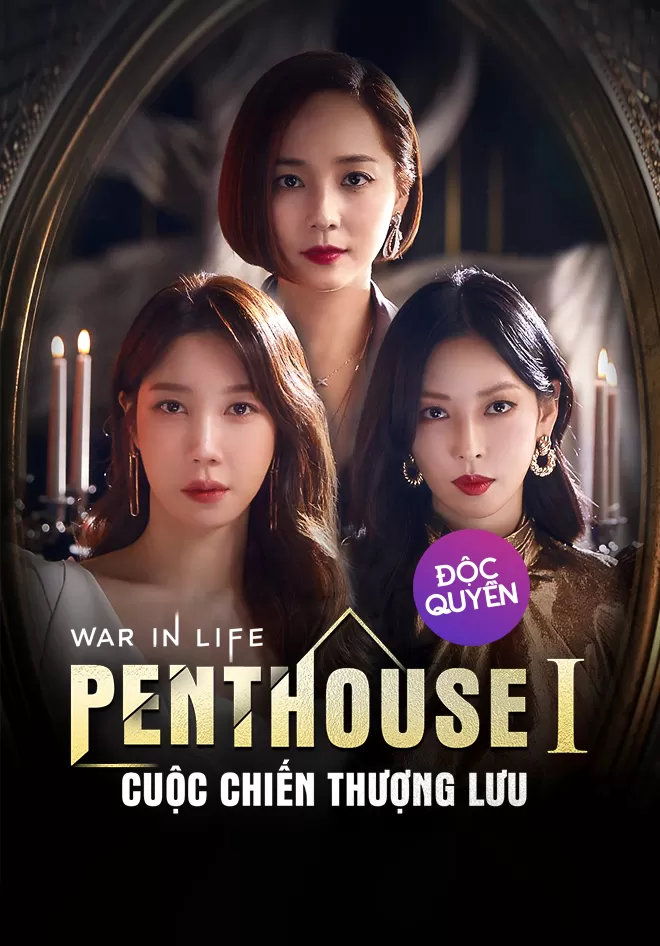The Penthouse 1: Cuộc Chiến Thượng Lưu | The Penthouse S1 (2020)
