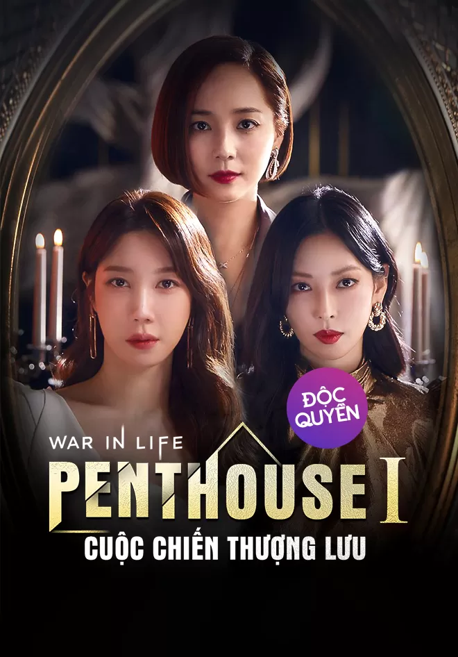 The Penthouse 1: Cuộc Chiến Thượng Lưu - The Penthouse S1 (2020)