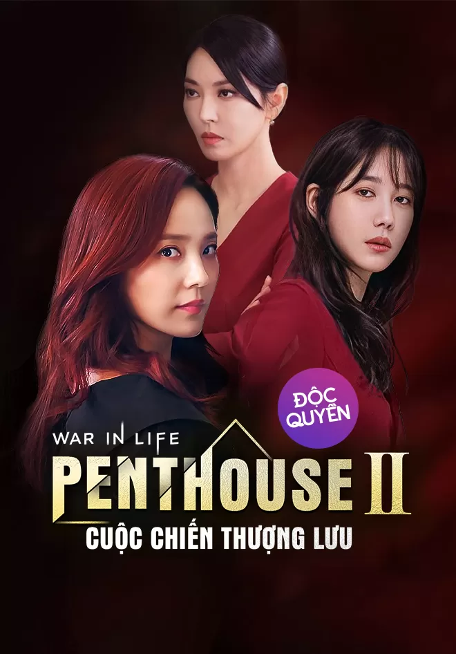 The Penthouse 2: Cuộc Chiến Thượng Lưu - The Penthouse S2 (2020)