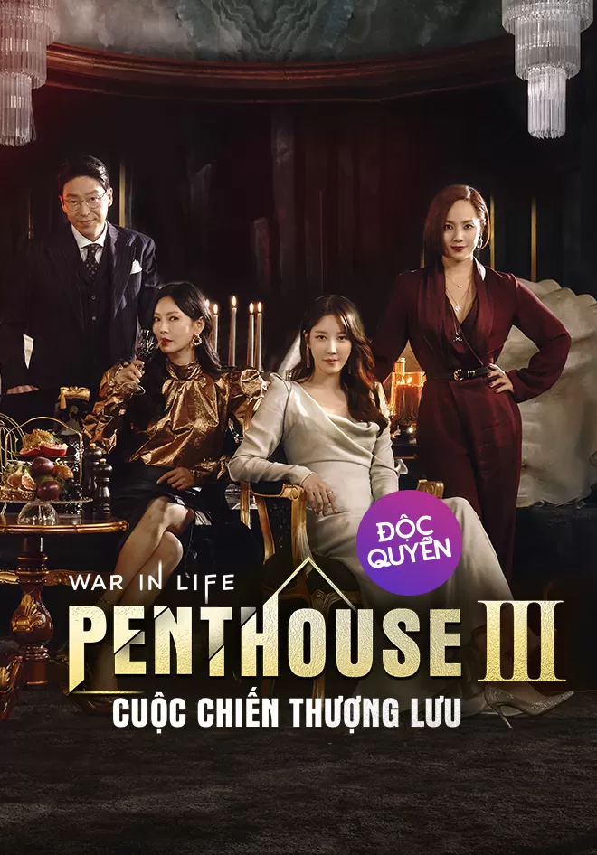 Phim The Penthouse 3: Cuộc Chiến Thượng Lưu - The Penthouse: War in Life S3 (2021)