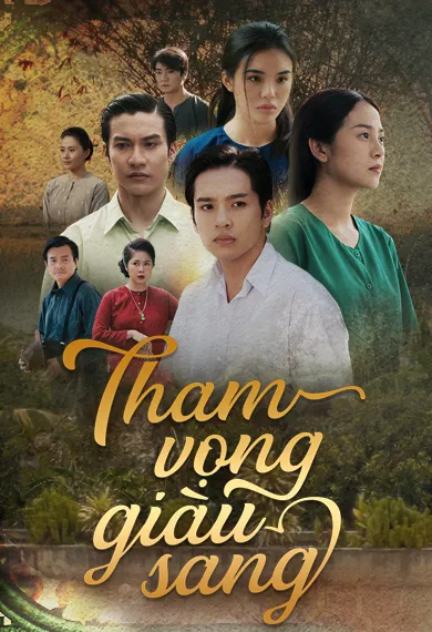 Phim Tham Vọng Giàu Sang - Ambition For Wealth (2024)