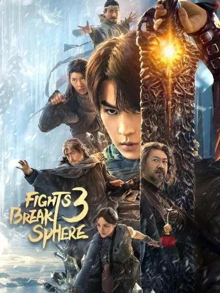 Phim Đấu Phá Thương Khung 3: Trừ Ác - Fights Break Sphere 3 (2024)