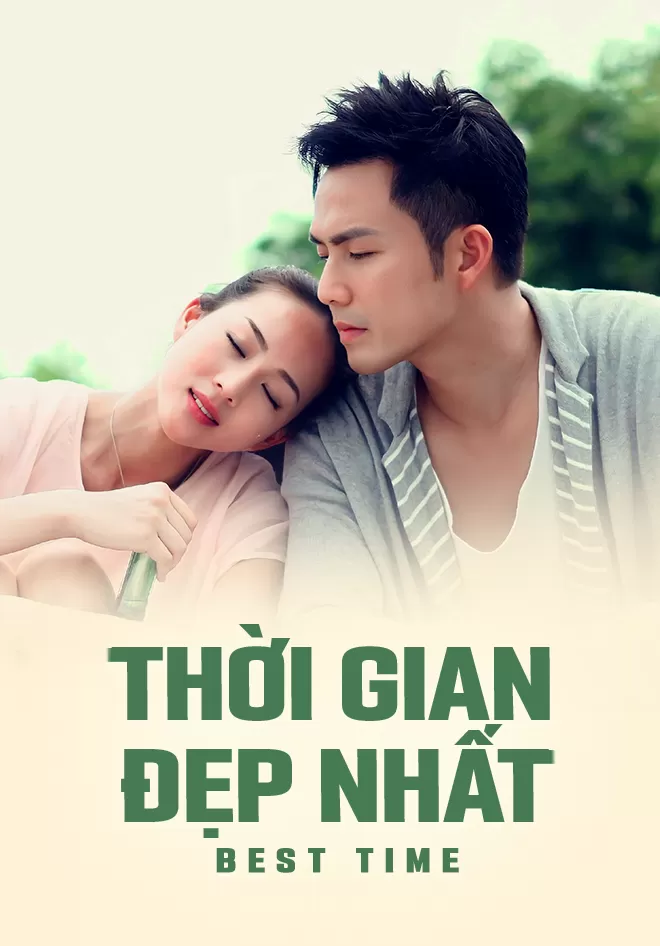 Phim Thời Gian Đẹp Nhất - Thời Gian Đẹp Nhất (2013)