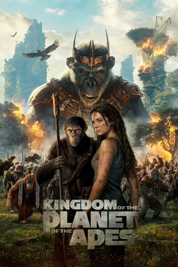 Hành Tinh Khỉ: Vương Quốc Mới | Kingdom of the Planet of the Apes (2024) (2024)